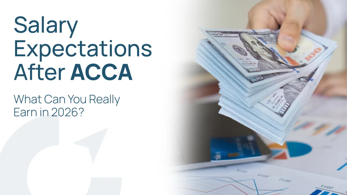 Salary Expectations After ACCA: What Can You  Really Earn in 2026?